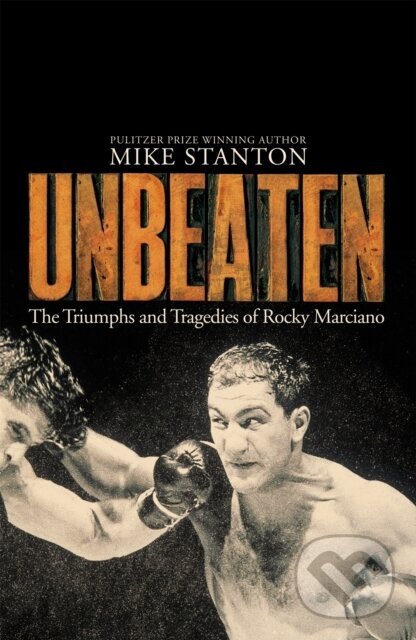 Kniha: Unbeaten (Mike Stanton). MacMillan, 2018 Kniha: Unbeaten (Mike Stanton). MacMillan, 2018
