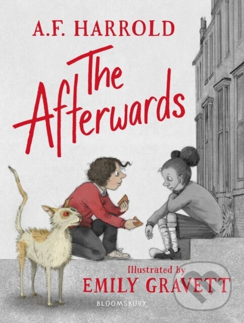 Kniha: The Afterwards (A.F. Harrold). Bloomsbury, 2019 Kniha: The Afterwards (A.F. Harrold). Bloomsbury, 2019