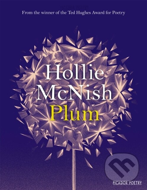 Kniha: Plum (Hollie McNish). Picador, 2017 Kniha: Plum (Hollie McNish). Picador, 2017
