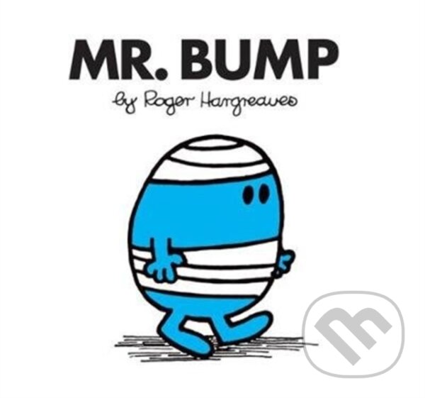 Kniha: Mr. Bump (Roger Hargreaves). Farshore, 2018 Kniha: Mr. Bump (Roger Hargreaves). Farshore, 2018
