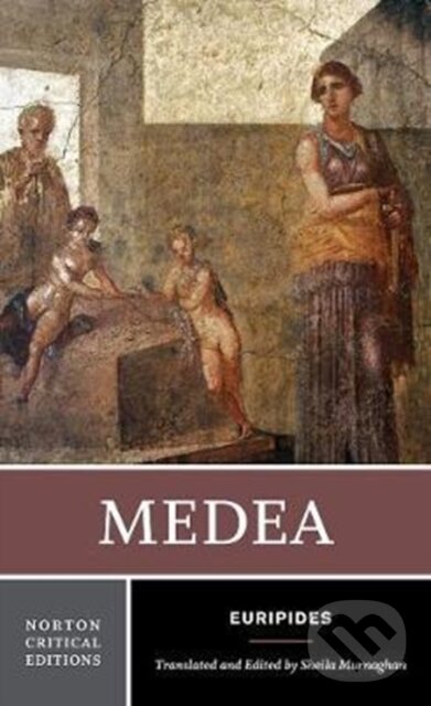 Kniha: Medea (Euripides). WW Norton & Co, 2018 Kniha: Medea (Euripides). WW Norton & Co, 2018