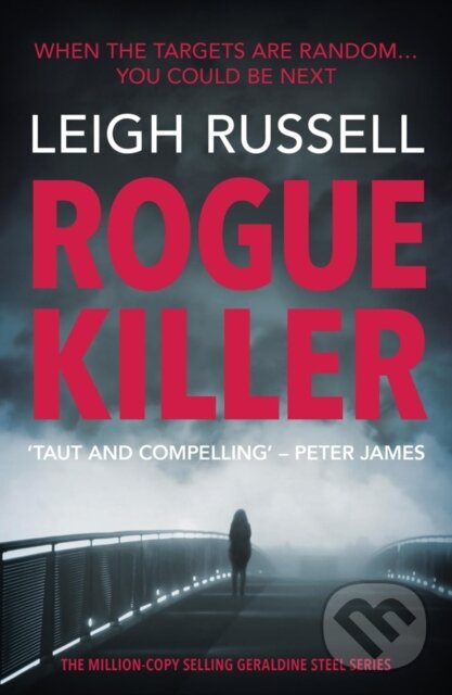 Kniha: Rogue Killer (Leigh Russell). No Exit Press, 2019 Kniha: Rogue Killer (Leigh Russell). No Exit Press, 2019