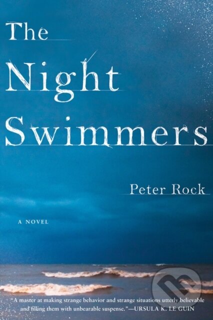 Kniha: The Night Swimmers (Peter, MD, FCCP a MBA Rock). Soho Press, 2020 Kniha: The Night Swimmers (Peter, MD, FCCP a MBA Rock). Soho Press, 2020