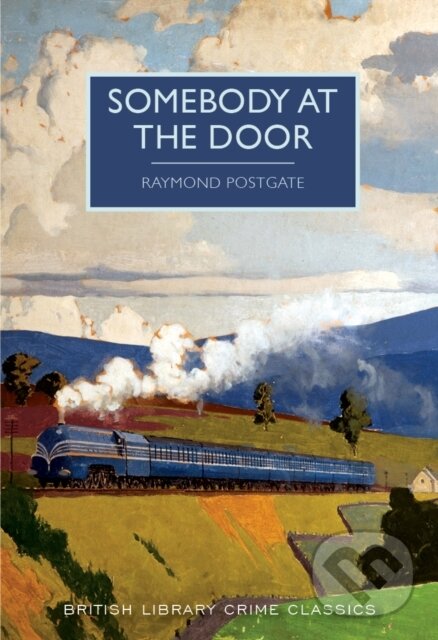 Kniha: Somebody at the Door (Raymond Postgate). , 2017 Kniha: Somebody at the Door (Raymond Postgate). , 2017