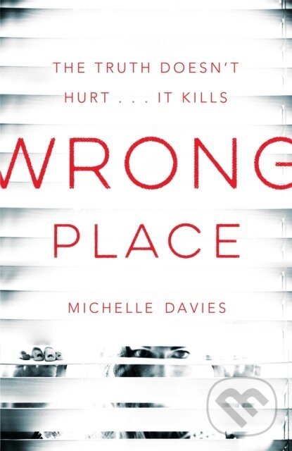 Kniha: Wrong Place (Michelle Davies). Pan Books, 2017 Kniha: Wrong Place (Michelle Davies). Pan Books, 2017