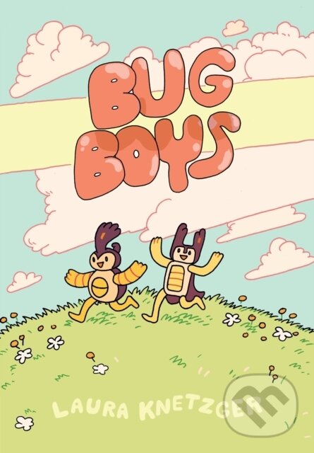 Kniha: Bug Boys (Laura Knetzger). , 2020 Kniha: Bug Boys (Laura Knetzger). , 2020