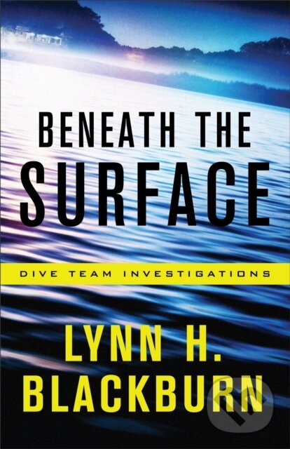 Kniha: Beneath the Surface (Lynn H. Blackburn). , 2018 Kniha: Beneath the Surface (Lynn H. Blackburn). , 2018