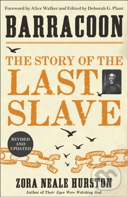 Kniha: Barracoon (Zora Neale Hurston). HQ, 2020 Kniha: Barracoon (Zora Neale Hurston). HQ, 2020