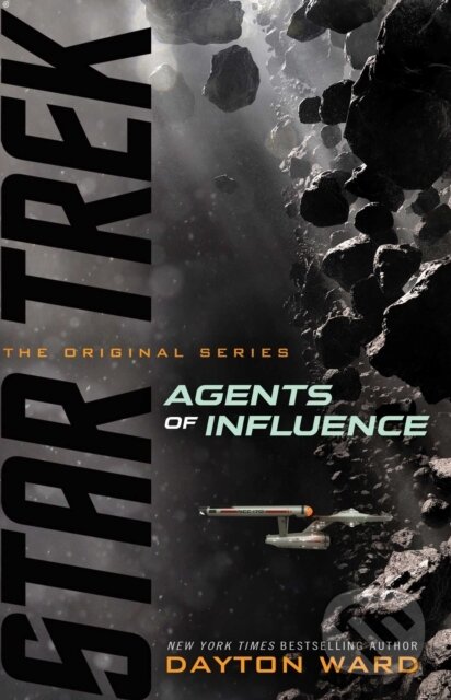 Kniha: Agents of Influence (Dayton Ward). , 2020 Kniha: Agents of Influence (Dayton Ward). , 2020