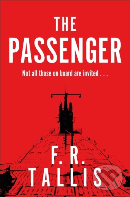 Kniha: The Passenger (F. R. Tallis). Picador, 2017 Kniha: The Passenger (F. R. Tallis). Picador, 2017