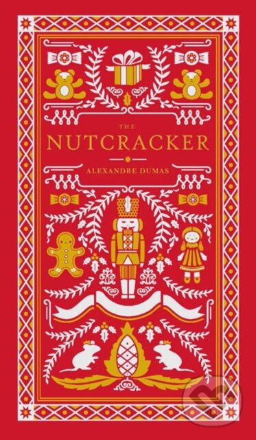 Kniha: The Nutcracker (Alexandre Dumas). , 2018 Kniha: The Nutcracker (Alexandre Dumas). , 2018