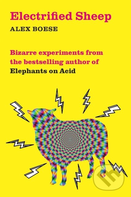 Kniha: Electrified Sheep (Alex Boese). Pan Books, 2017 Kniha: Electrified Sheep (Alex Boese). Pan Books, 2017