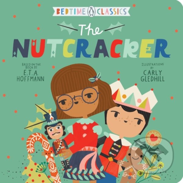 Kniha: The Nutcracker (E. T. A. Hoffmann). , 2019 Kniha: The Nutcracker (E. T. A. Hoffmann). , 2019