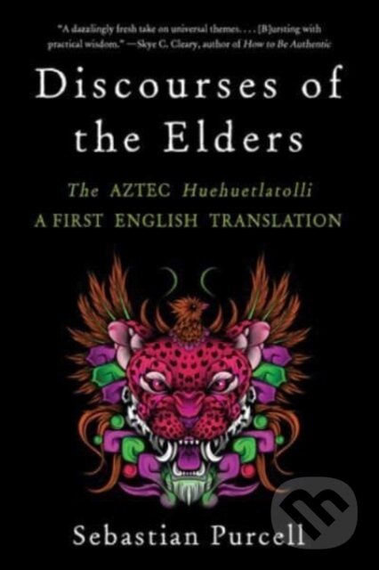 Kniha: Discourses of the Elders (Sebastian Purcell). WW Norton & Co, 2024 Kniha: Discourses of the Elders (Sebastian Purcell). WW Norton & Co, 2024