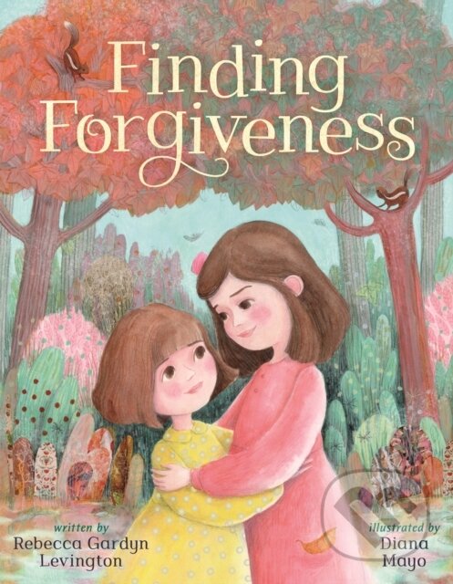 Kniha: Finding Forgiveness (Rebecca Gardyn Levington). Farrar, Straus and Giroux, 2025 Kniha: Finding Forgiveness (Rebecca Gardyn Levington). Farrar, Straus and Giroux, 2025