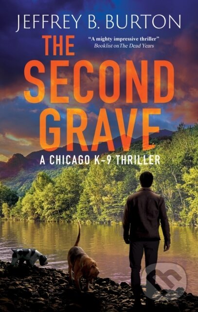 Kniha: The Second Grave (Jeffrey B. Burton). Severn House, 2025 Kniha: The Second Grave (Jeffrey B. Burton). Severn House, 2025