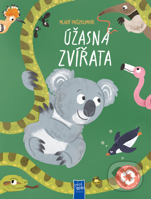 Kniha: Mladý průzkumník: Úžasná zvířata (YoYo Books). YoYo Books, 2026 Kniha: Mladý průzkumník: Úžasná zvířata (YoYo Books). YoYo Books, 2026