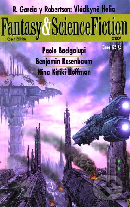 Kniha: Fantasy & Science Fiction 2/2007 (Benjamin Rosenbaum, Nina Kiriki Hoffman a Paolo Bacigalupi). Triton, 2007 Kniha: Fantasy & Science Fiction 2/2007 (Benjamin Rosenbaum, Nina Kiriki Hoffman a Paolo Bacigalupi). Triton, 2007