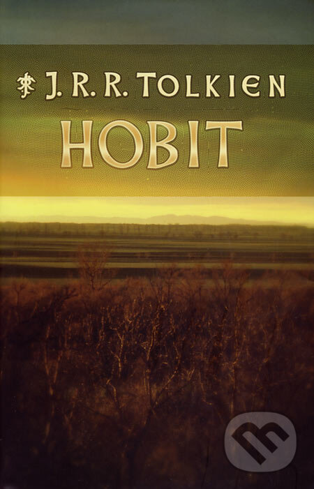 Kniha: Hobit (J.R.R. Tolkien). Slovart, 2007 Kniha: Hobit (J.R.R. Tolkien). Slovart, 2007