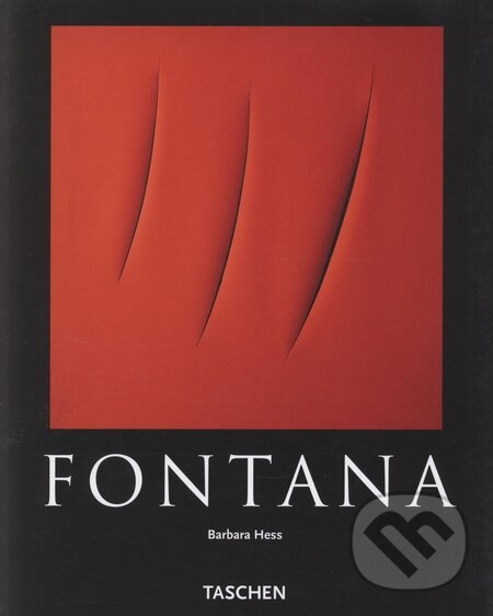 Kniha: Fontana (Barbara Hess). Taschen, 2006 Kniha: Fontana (Barbara Hess). Taschen, 2006