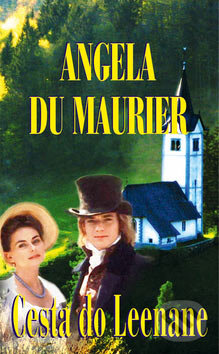 Kniha: Cesta do Leenane (Angela du Maurier). Baronet, 2005 Kniha: Cesta do Leenane (Angela du Maurier). Baronet, 2005