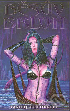 Kniha: Běsův brloh (Vasilij Golovačev). Triton, 2007 Kniha: Běsův brloh (Vasilij Golovačev). Triton, 2007