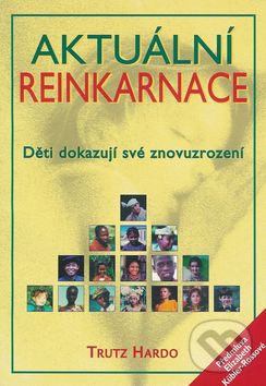 Kniha: Aktuální reinkarnace (Trutz Hardo). Alman, 2007 Kniha: Aktuální reinkarnace (Trutz Hardo). Alman, 2007