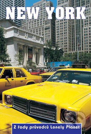 Kniha: New York (Beth Greenfield a Robert Reid). Svojtka&Co., 2005 Kniha: New York (Beth Greenfield a Robert Reid). Svojtka&Co., 2005