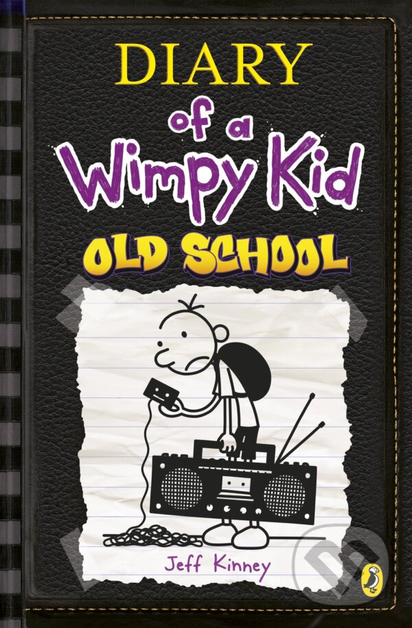 Kniha: Diary of a Wimpy Kid: Old School (Jeff Kinney). Puffin Books, 2015 Kniha: Diary of a Wimpy Kid: Old School (Jeff Kinney). Puffin Books, 2015