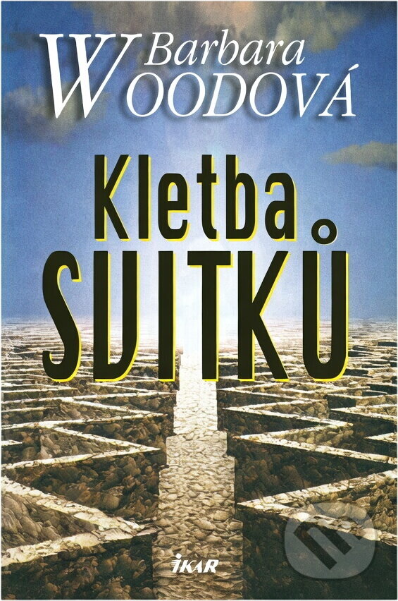Kniha: Kletba svitků (Barbara Woodová a Woodová Barbara). Ikar CZ, 2010 Kniha: Kletba svitků (Barbara Woodová a Woodová Barbara). Ikar CZ, 2010