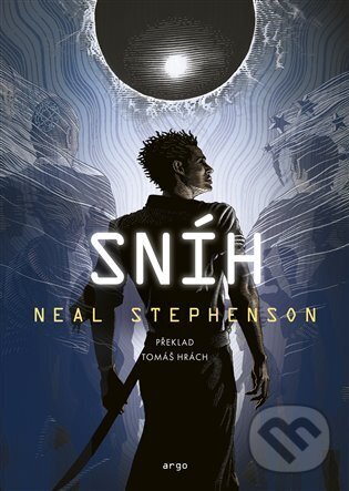 Kniha: Sníh (Neal Stephenson). Argo, 2026 Kniha: Sníh (Neal Stephenson). Argo, 2026