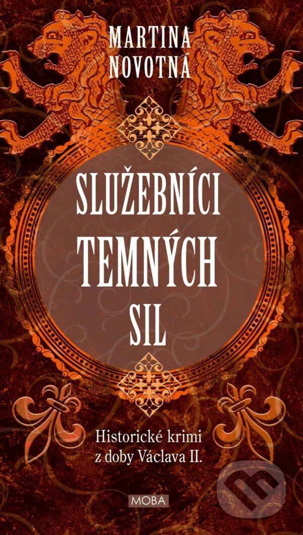 E-kniha: Služebníci temných sil (Martina Novotná). Moba, 2026 E-kniha: Služebníci temných sil (Martina Novotná). Moba, 2026