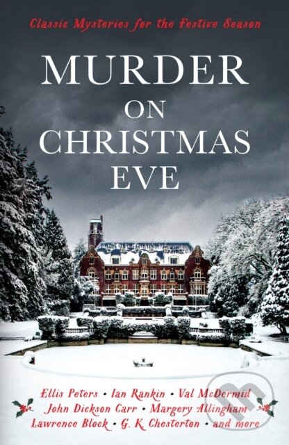 Kniha: Murder On Christmas Eve (Cecily Gayford). Profile Books, 2017 Kniha: Murder On Christmas Eve (Cecily Gayford). Profile Books, 2017