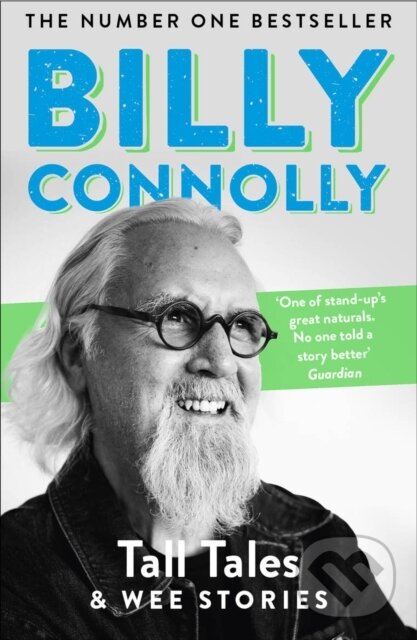 Kniha: Tall Tales and Wee Stories (Billy Connolly). John Murray, 2020 Kniha: Tall Tales and Wee Stories (Billy Connolly). John Murray, 2020