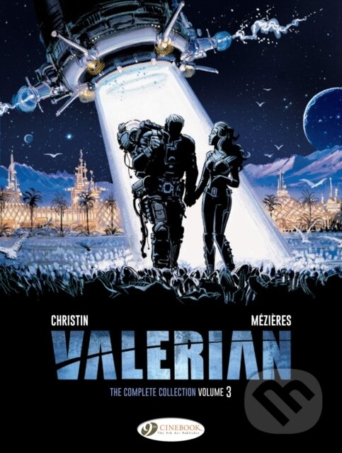 Kniha: Valerian: The Complete Collection Volume 3 (Pierre Christin). Cinebook Ltd, 2017 Kniha: Valerian: The Complete Collection Volume 3 (Pierre Christin). Cinebook Ltd, 2017