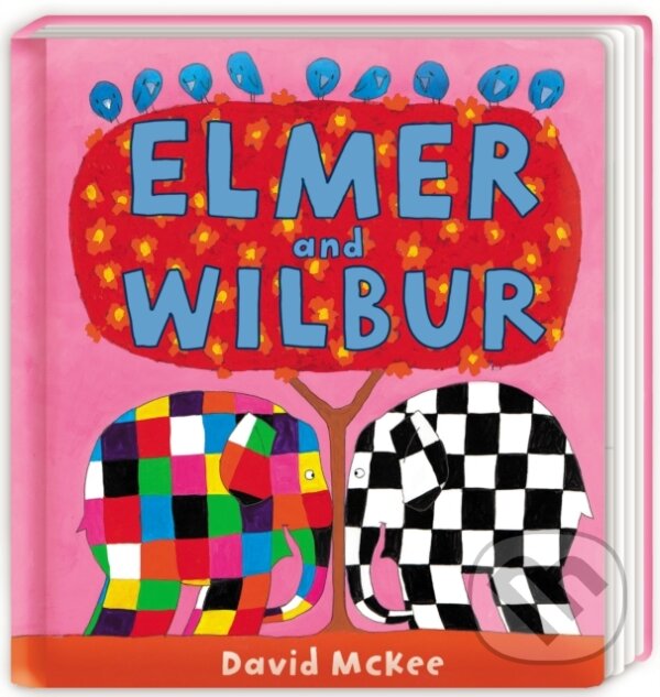 Kniha: Elmer and Wilbur (David Mckee). Andersen, 2017 Kniha: Elmer and Wilbur (David Mckee). Andersen, 2017