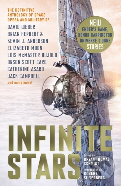 Kniha: Infinite Stars (Brian Herbert, Bryan Thomas Schmidt, Robert Silverberg, Orson Scott Card, Kevin J. Anderson, Jack Campbell, David Weber a David Drake). Titan Books, 2017 Kniha: Infinite Stars (Brian Herbert, Bryan Thomas Schmidt, Robert Silverberg, Orson Scott Card, Kevin J. Anderson, Jack Campbell, David Weber a David Drake). Titan Books, 2017