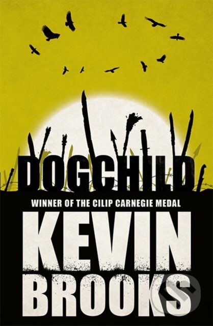 Kniha: Dogchild (Kevin Brooks). Electric Monkey, 2018 Kniha: Dogchild (Kevin Brooks). Electric Monkey, 2018