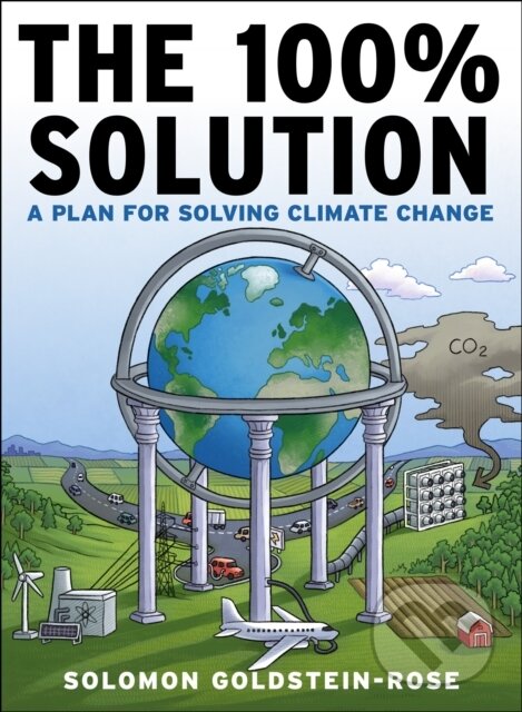 Kniha: The 100% Solution (Solomon Goldstein-Rose). , 2020 Kniha: The 100% Solution (Solomon Goldstein-Rose). , 2020
