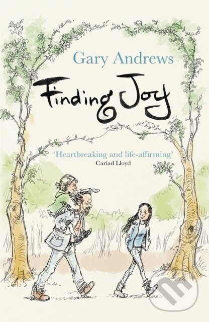 Kniha: Finding Joy (Gary Andrews). John Murray, 2020 Kniha: Finding Joy (Gary Andrews). John Murray, 2020