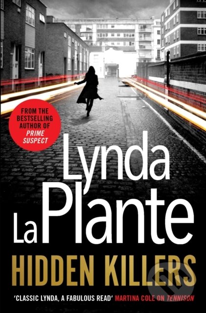 Kniha: Hidden Killers (Lynda La Plante). Simon & Schuster, 2017 Kniha: Hidden Killers (Lynda La Plante). Simon & Schuster, 2017
