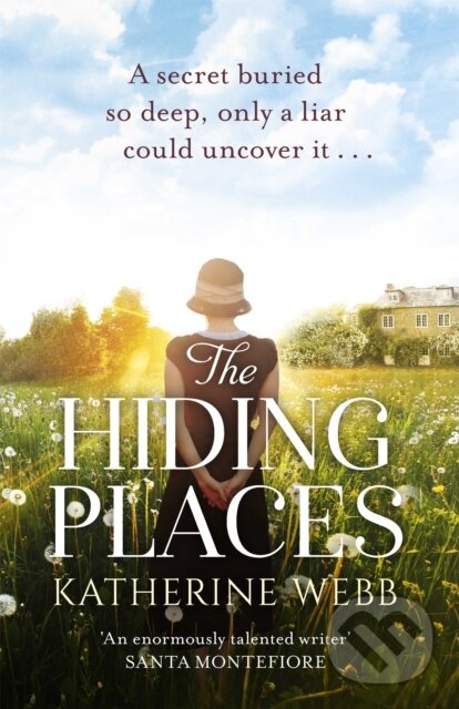 Kniha: The Hiding Places (Katherine Webb). Orion, 2017 Kniha: The Hiding Places (Katherine Webb). Orion, 2017