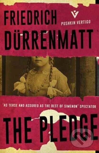 Kniha: The Pledge (Friedrich Durrenmatt). Pushkin, 2017 Kniha: The Pledge (Friedrich Durrenmatt). Pushkin, 2017