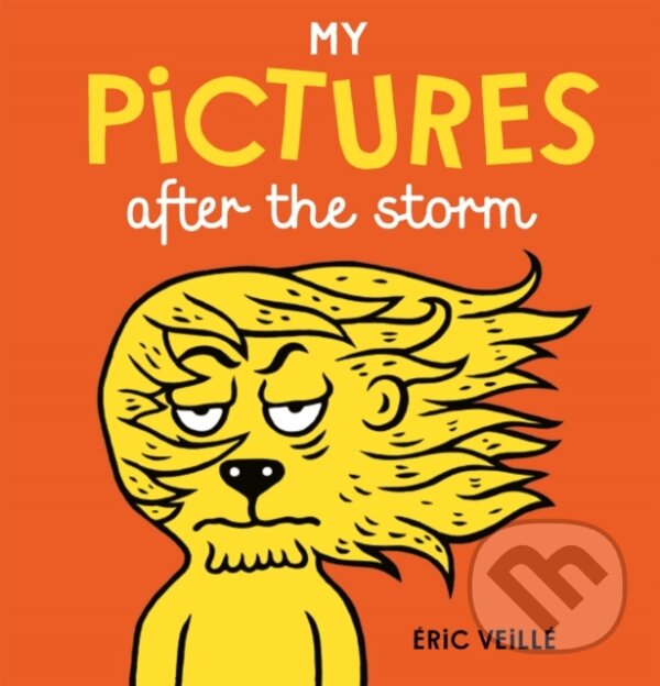 Kniha: My Pictures After the Storm (Eric Veille). Gecko, 2017 Kniha: My Pictures After the Storm (Eric Veille). Gecko, 2017