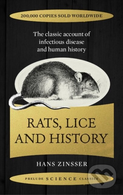 Kniha: Rats, Lice and History (Hans Zinsser). Prelude, 2017 Kniha: Rats, Lice and History (Hans Zinsser). Prelude, 2017