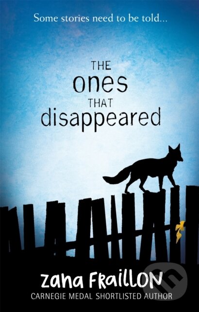 Kniha: The Ones That Disappeared (Zana Fraillon). Orion, 2017 Kniha: The Ones That Disappeared (Zana Fraillon). Orion, 2017