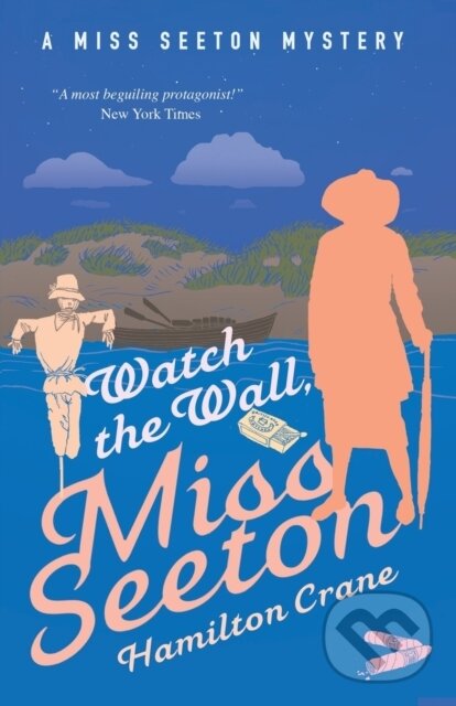 Kniha: Watch the Wall, Miss Seeton (Hamilton Crane a Heron Carvic). Farrago, 2019 Kniha: Watch the Wall, Miss Seeton (Hamilton Crane a Heron Carvic). Farrago, 2019