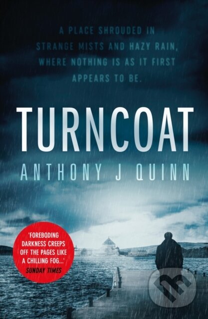 Kniha: Turncoat (Anthony J. Quinn). No Exit Press, 2020 Kniha: Turncoat (Anthony J. Quinn). No Exit Press, 2020