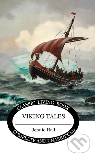 Kniha: Viking Tales (Jennie Hall). , 2017 Kniha: Viking Tales (Jennie Hall). , 2017