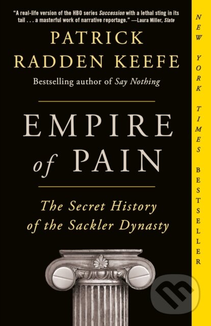 Kniha: Empire of Pain (Patrick Radden Keefe). Vintage, 2022 Kniha: Empire of Pain (Patrick Radden Keefe). Vintage, 2022